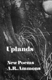Uplands ? New Poems: New Poems