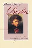 Selected Letters of Berlioz