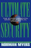 Ultimate Security ? The Environmental Basis of Political Stability: The Environmental Basis of Political Stability