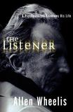 The Listener ? A Psychoanalyst Examines His Life: A Psychoanalyst Examines His Life