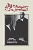 The Berg?Schoenberg Correspondence ? Selected Letters: Selected Letters