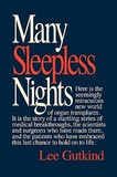 Many Sleepless Nights ? The World of Organ Transplantation: The World of Organ Transplantation