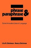Phrase & Paraphrase ? Some Innovative Uses of Language: Some Innovative Uses of Language
