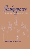 Shakespeare ? The Four Romances: The Four Romances