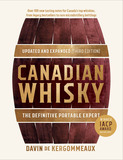 Canadian Whisky, Updated And Expanded (third Edition): The Essential Portable Expert