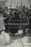 The Habsburg Empire - A New History: A New History
