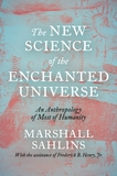 The New Science of the Enchanted Universe: An Anthropology of Most of Humanity