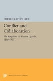 Conflict and Collaboration: The Kingdoms of Western Uganda, 1890-1907