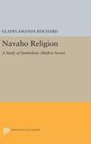 Navaho Religion: A Study of Symbolism