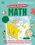 Brain Boost Math: Explore the Magic of Numbers with Over 100 Great Activities and Puzzles
