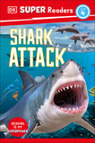 DK Super Readers Level 4 Shark Attack: Shark Attack