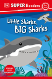 DK Super Readers Pre-Level Little Sharks Big Sharks: Little Sharks, Big Sharks