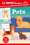 DK Super Readers Pre-Level Pets: Pets