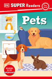 DK Super Readers Pre-Level Pets: Pets