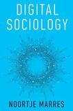 Digital Sociology ? The Reinvention of Social Research: The Reinvention of Social Research