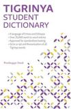 Tigrinya Student Dictionary: English-Tigrinya/ Tigrinya-English