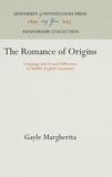 The Romance of Origins ? Language and Sexual Difference in Middle English Literature: Language and Sexual Difference in Middle English Literature