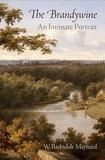 The Brandywine ? An Intimate Portrait: An Intimate Portrait