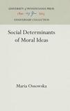 Social Determinants of Moral Ideas