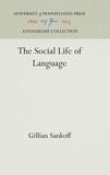 The Social Life of Language