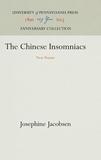 The Chinese Insomniacs: New Poems