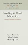 Searching for Health Information ? The Cancer Information Service Model: The Cancer Information Service Model