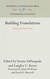 Building Foundations ? Housing and Federal Policy: Housing and Federal Policy