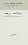 Beauty Is the Beast ? Appearance?Impaired Children in America: Appearance-Impaired Children in America