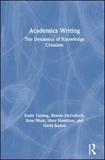 Academics Writing: The Dynamics of Knowledge Creation