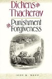 Dickens and Thackeray: Punishment and Forgiveness