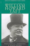 The Collected Works of William Howard Taft, Volu ? Presidential Addresses and State Papers: Presendential Addresses & State Papers