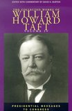 The Collected Works of William Howard Taft, Volu ? Presidential Messages to Congress: Presidential Messages to Congress