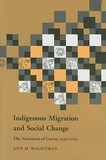 Indigenous Migration and Social Change ? The Foresteros of Cuzco, 1570?1720: The Foresteros of Cuzco, 1570-1720