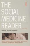 The Social Medicine Reader, Second Edition ? Volume One: Patients, Doctors, and Illness: Volume One: Patients, Doctors, and Illness