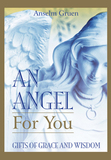 An Angel for You: Gifts of Grace and Wisdom