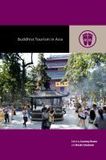 Buddhist Tourism in Asia