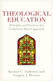Theological Education: Principles and Practices of a Competency-Based Approach