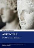 Aristotle: On Sleep and Dreams: On Sleep and Dreams