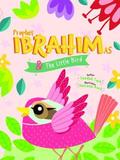 Prophet Ibrahim and the Little Bird Activity Book