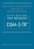 Diagnostic and Statistical Manual of Mental Disorders, Text Revision DSM-5-TR