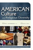 American Culture and Religious Diversity ? A Saudi Arabian Perspective: A Saudi Arabian Perspective