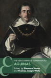 The New Cambridge Companion to Aquinas