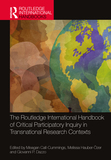 The Routledge International Handbook of Critical Participatory Inquiry in Transnational Research Contexts