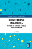 Constitutional Imaginaries: A Theory of European Societal Constitutionalism