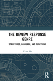 The Review Response Genre: Structures, Language, and Functions