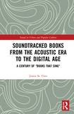 Soundtracked Books from the Acoustic Era to the Digital Age: A Century of 
