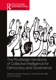 The Routledge Handbook of Collective Intelligence for Democracy and Governance