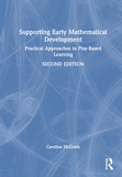 Supporting Early Mathematical Development: Practical Approaches to Play-Based Learning