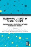 Multimodal Literacy in School Science: Transdisciplinary Perspectives on Theory, Research and Pedagogy
