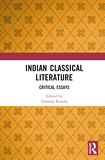 Indian Classical Literature: Critical Essays